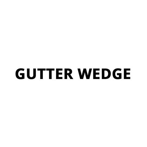 Gutter Wedge